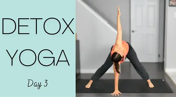 7 Day Yoga Challenge Day 3 - Detox Yoga