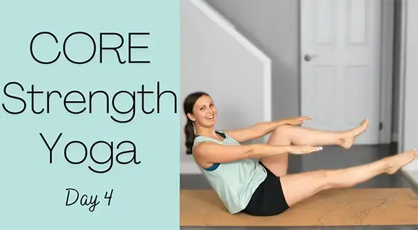 7 Day Yoga Challenge Day 4 - Core Strength Yoga