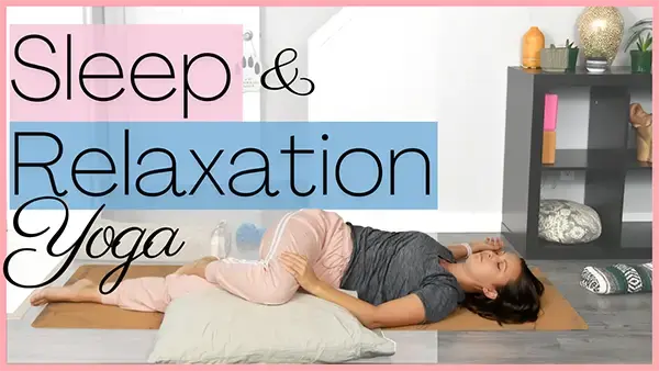 Restorative Yoga for Sleep and Relaxation