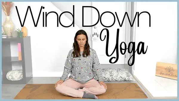 Wind Down Yoga and Meditation
