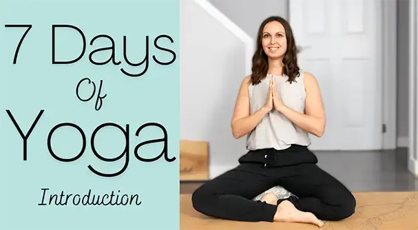 7 Day Yoga Challenge Introduction