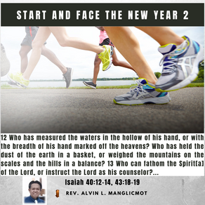 Start and Face the New Year 2 - Isaiah 40:12-14, 43:18-19