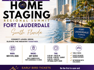 The Home Staging Regional Summit is coming to Fort Lauderdale - Nov 5th!  Secure Your Seat NOW!