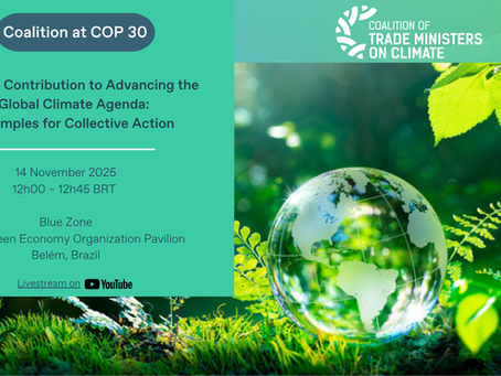 Coalition at COP30: Trade’s Contribution to Advancing the Global Climate Agenda: Examples for Collective Action