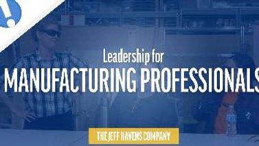 Leadership-for-Manufacturing-Professionals