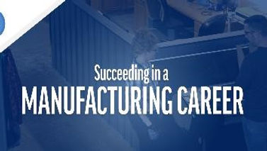 Succeeding-in-a-Manufacturing-Career