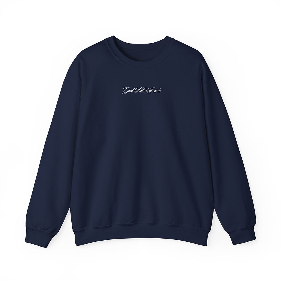 Thumbnail: God Still Speaks | Crewneck Sweatshirt