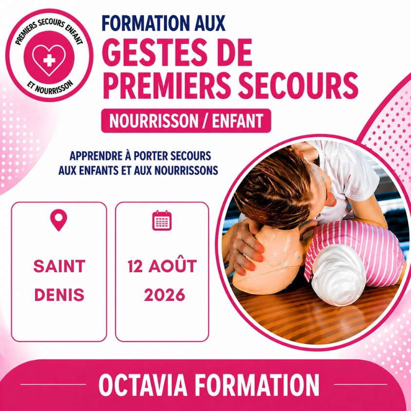 Formation aux gestes de premiers secours Nourrisson/Enfant - SAINT-DENIS
