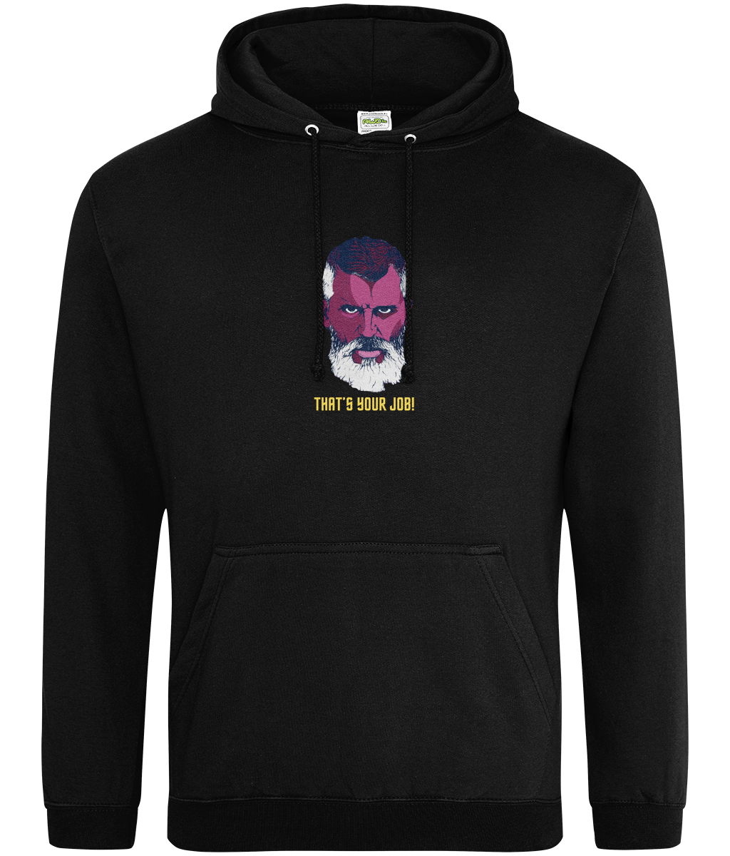That's Your Job Hoodie