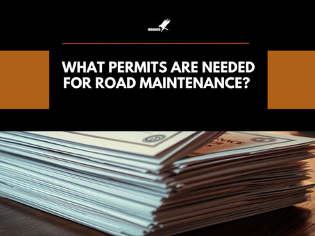 What Permits Are Needed for Road Maintenance? Contact Iron Bird (250)215-8695