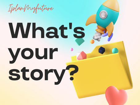 What's Your Story?