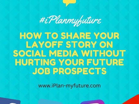How to Share Your Layoff Story on Social Media without Hurting Your Future Job Prospects