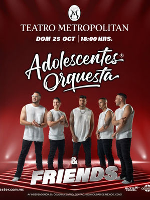 ADOLESCENTES ORQUESTA & FRIENDS HARÁN VIBRAR EL TEATRO METROPÓLITAN.