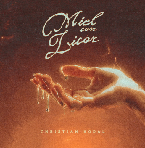 “MIEL CON LICOR” LO NUEVO DE CHRISTIAN NODAL.