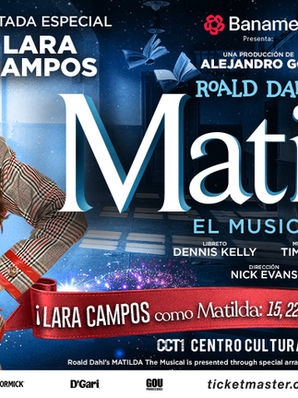Lara Campos interpretará a MATILDA, en el nuevo musical producido por Alejandro Gou.
