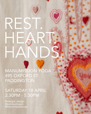 Rest.Heart.Hands. Workshop 
- Manumission Yoga Paddington