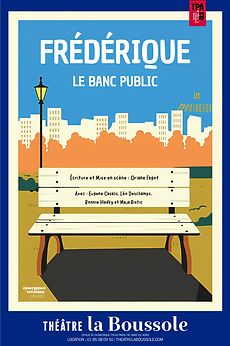 AFFICHE FREDERIQUE, LE BANC PUBLIC HD.png