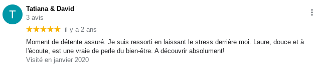 douceur, écoute, détente, stress, témoignage Tatiana sur google pour l'or douce énergétici