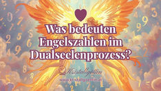 Zwei Engel in einer himmlischen Zahlenlandschaft mit dem Text „Was bedeuten Engelszahlen im Dualseelenprozess?" – spirituelle Grafik zur Bedeutung von Engelszahlen bei der Dualseele, Engelmedium Kristallgöttin