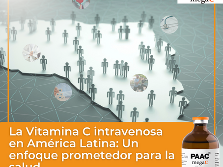 La Vitamina C intravenosa en América Latina: Un enfoque prometedor para la salud