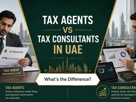 Tax Agent vs Tax Consultant in UAE: What's the Difference in 2026?