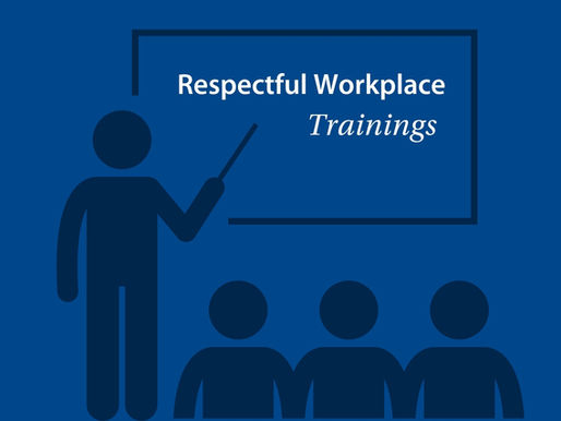 Respectful Workplace: Preventing Workplace Harassment, Discrimination and Retaliation