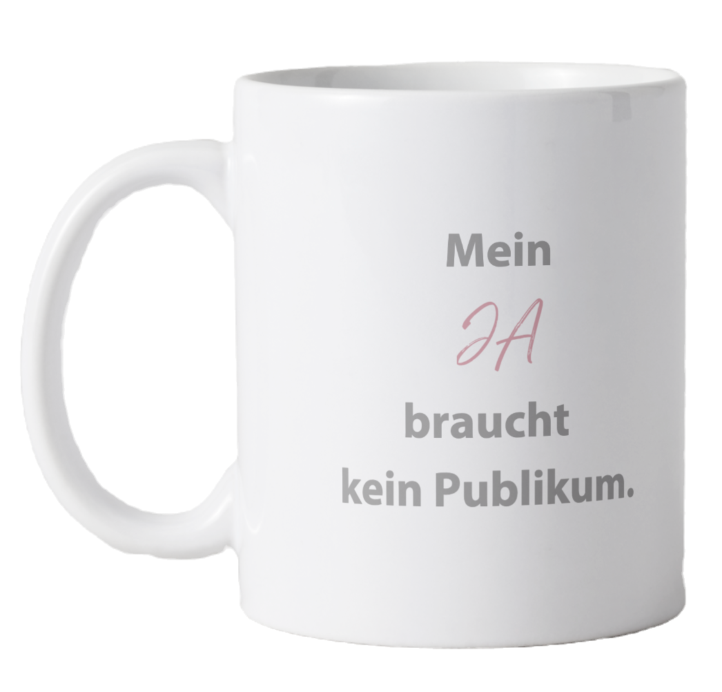 Tasse - Mehr Selbstvertrauen.