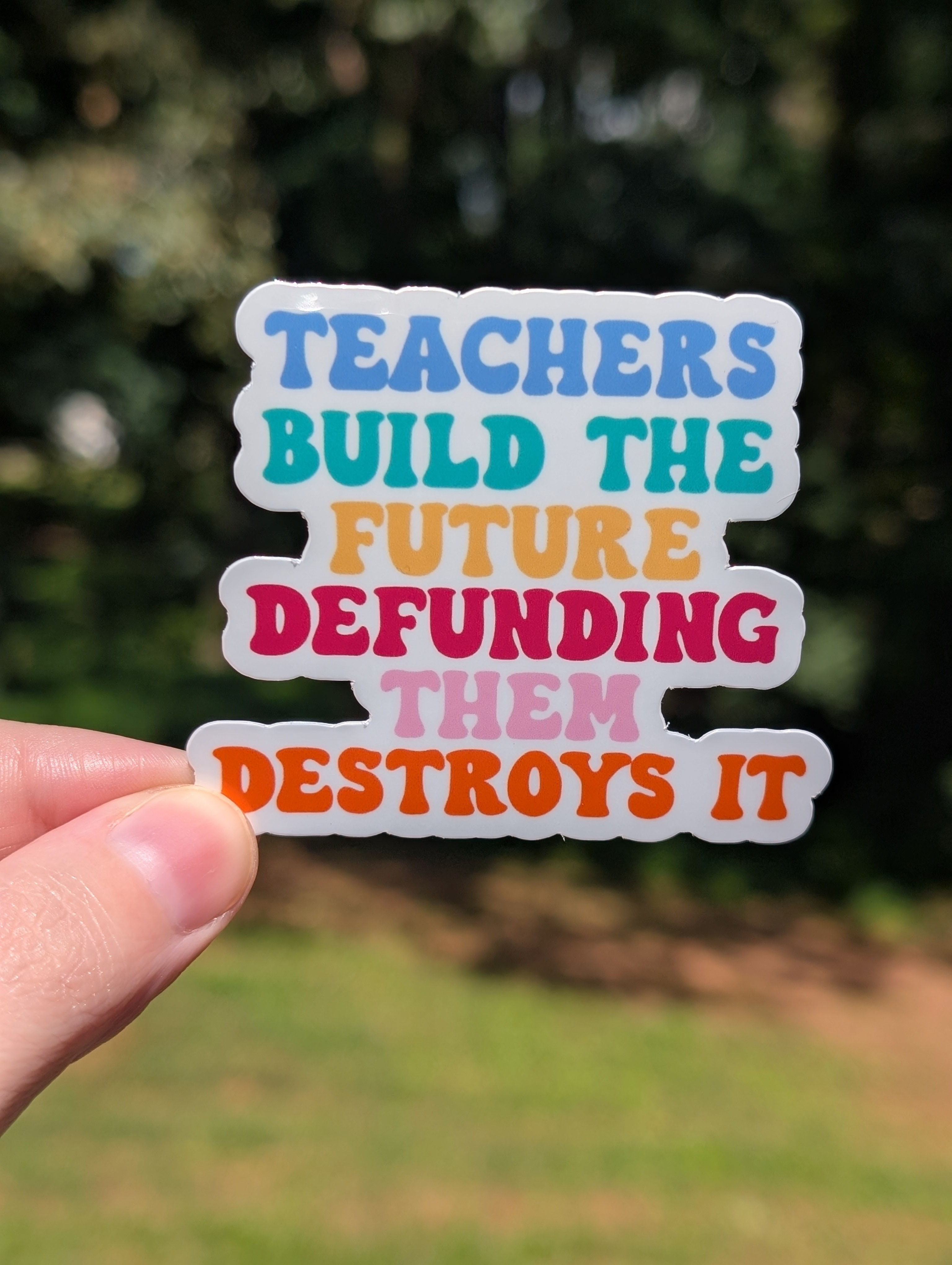 Teacher Funding Sticker 
