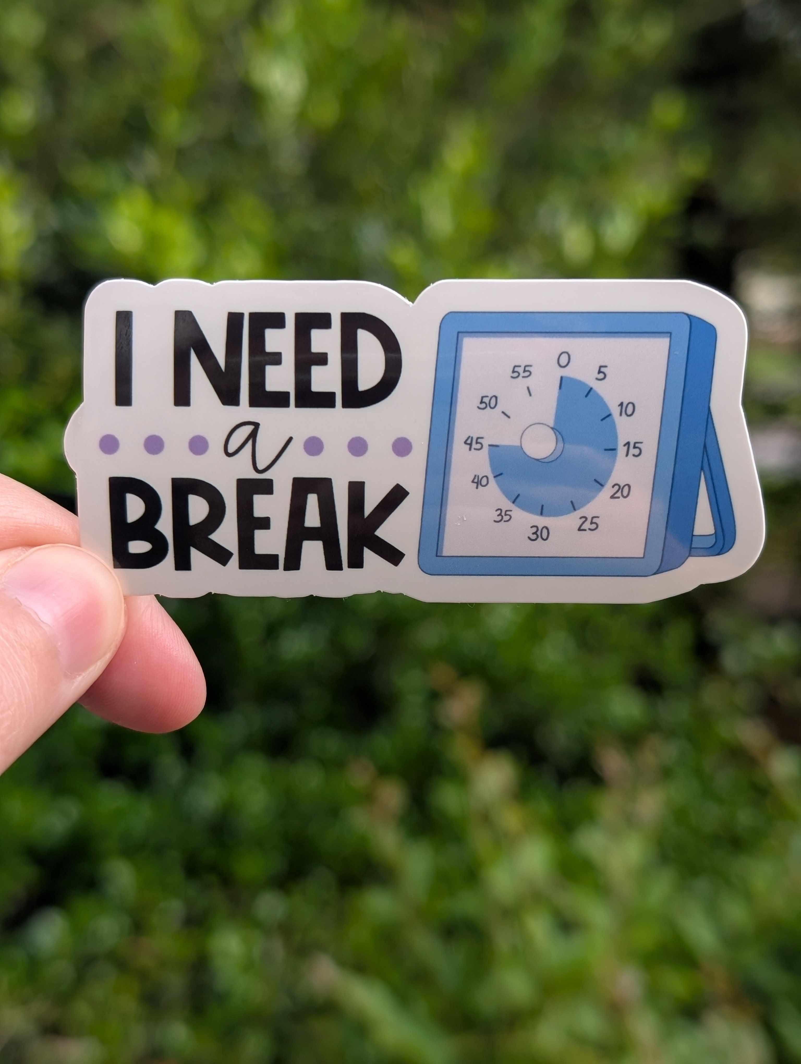 I Need a Break Sticker