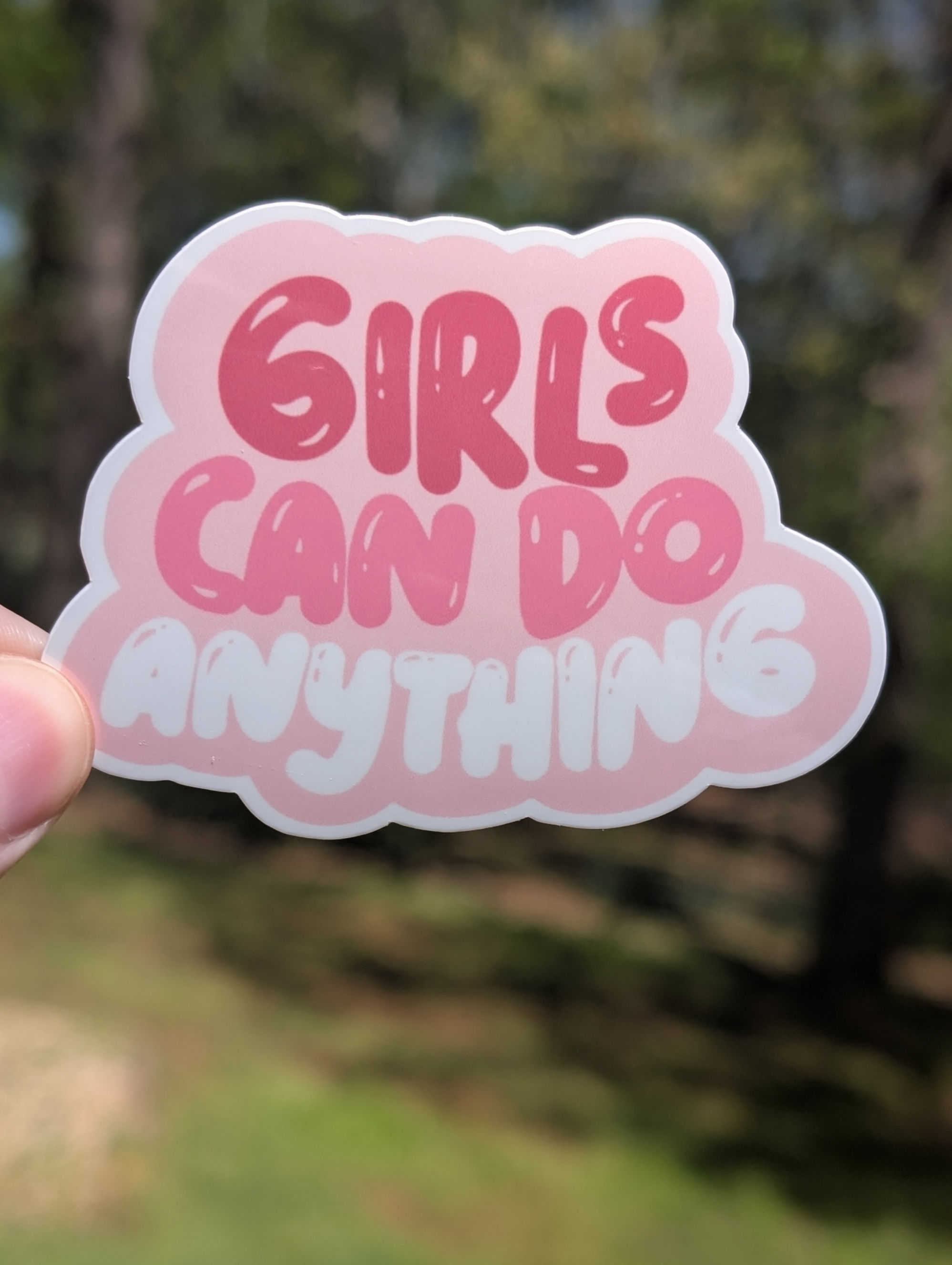 Girls Can Do Anything Sticker