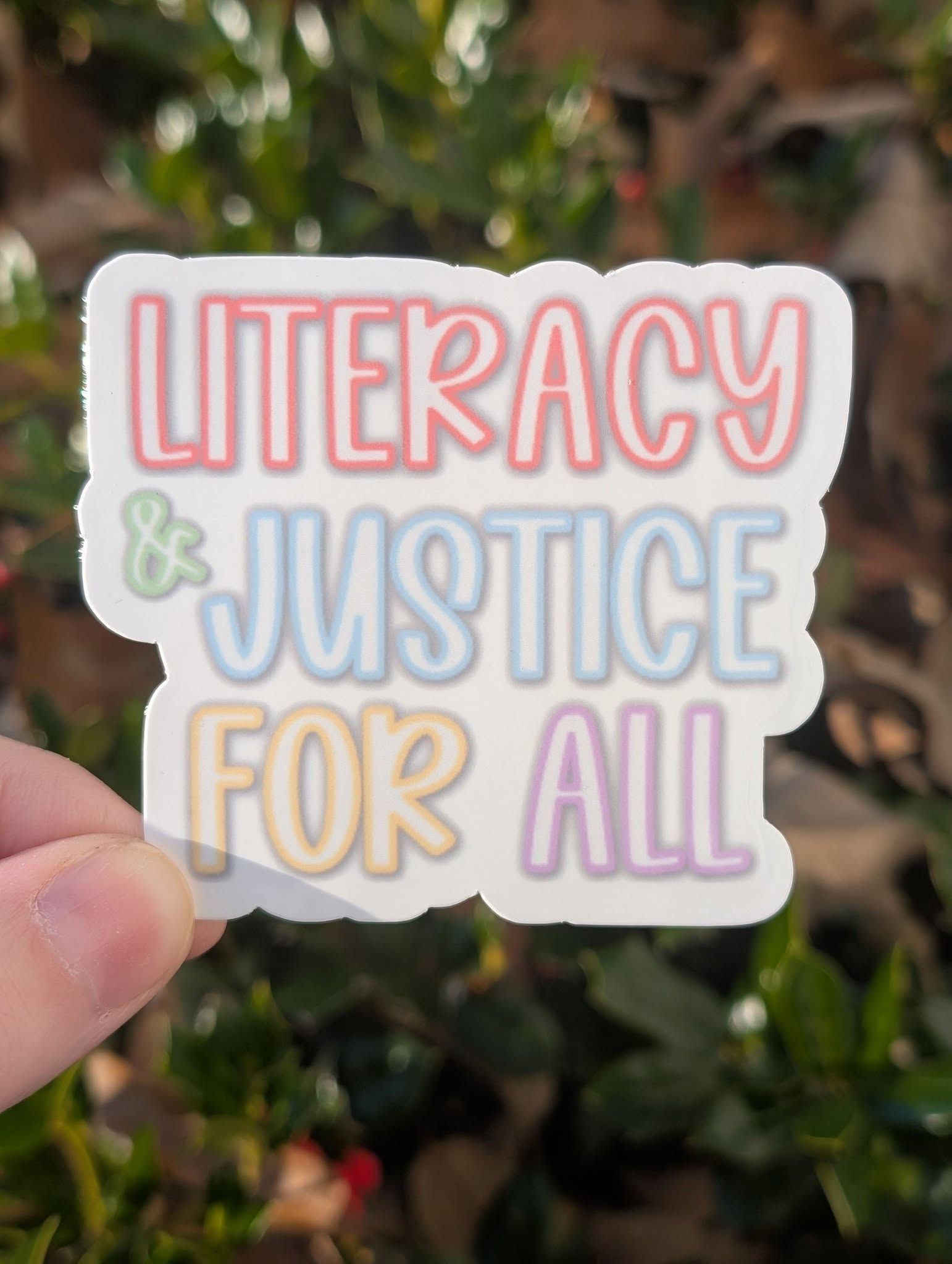Literacy and Justice for All Sticker
