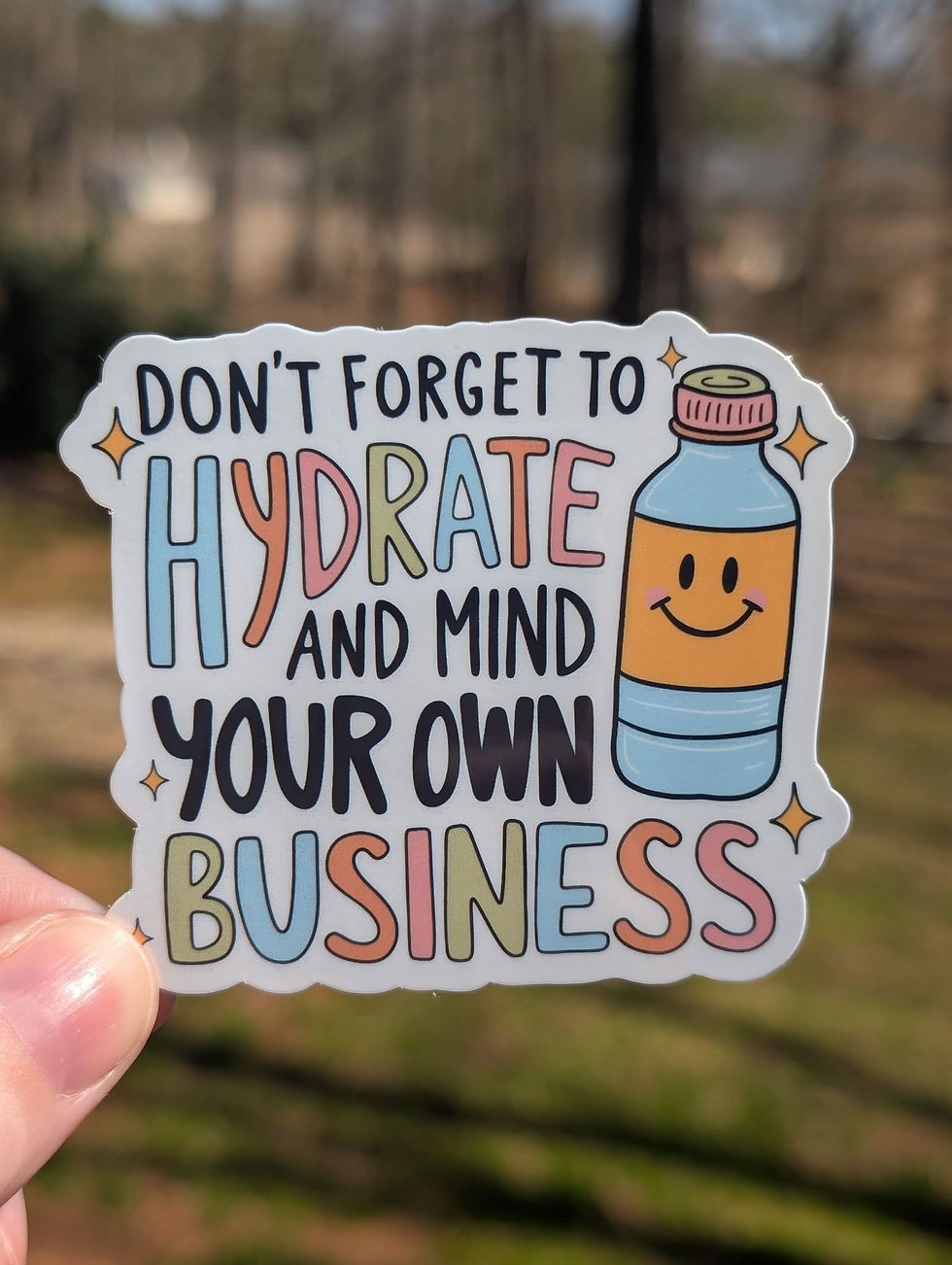 Don't Forget to Hydrate Sticker