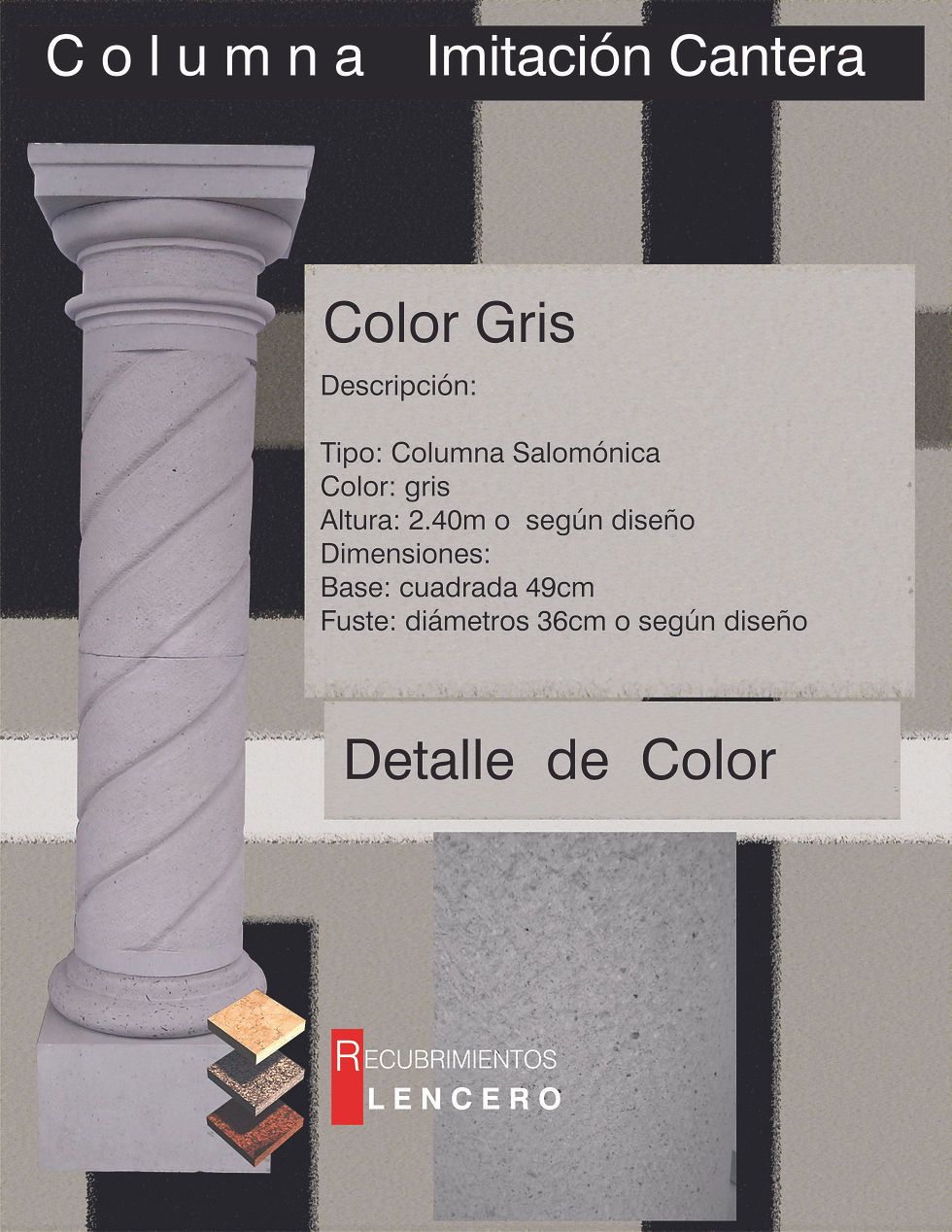 Columna Salomonica Color gris