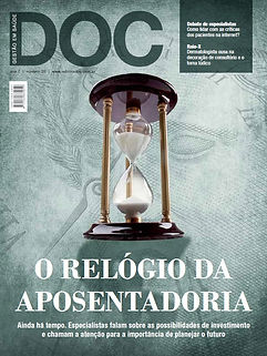 O relógio da aposentadoria Reportagem de capa que faz um alerta sobre a importância de cuidar de uma aposentadoria, mesmo quando ainda está se iniciando a carreira.