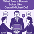 What Does a Domain Broker Like Gerard Michael Do