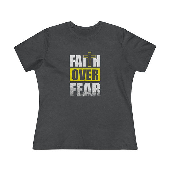 Faith Over Fear Tshirt