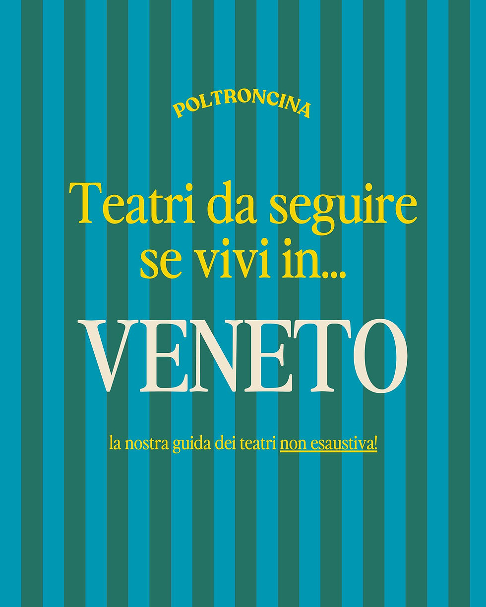 Guida ai teatri Veneto