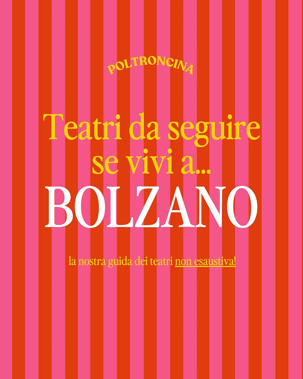 Guida ai teatri Bolzano