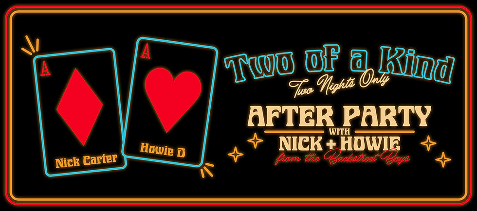 Just Announced: After Parties With Howie D & Nick Carter In Vegas This February!