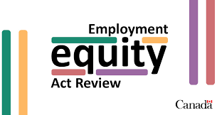Pour que l’examen de la Loi sur l’équité en matière d’emploi vous soit bénéfique!