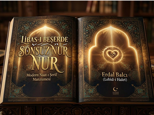LİBAS-I BEŞERDE SONSUZ NUR