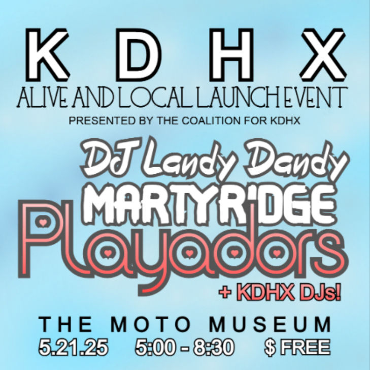 Keep KDHX Alive & Local Launch Event