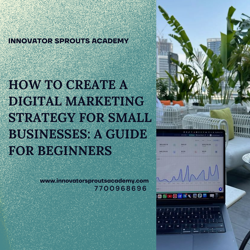 How to Create a Digital Marketing Strategy for Small Businesses: A ...