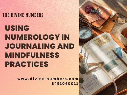 Using Numerology in Journaling and Mindfulness Practices