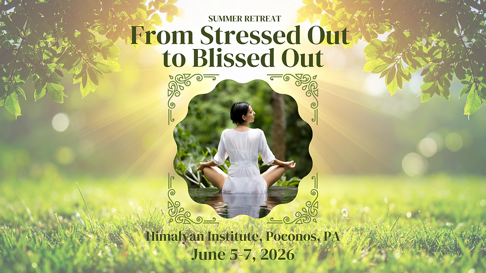 From Stressed Out To Blissed Out-Fall retreat