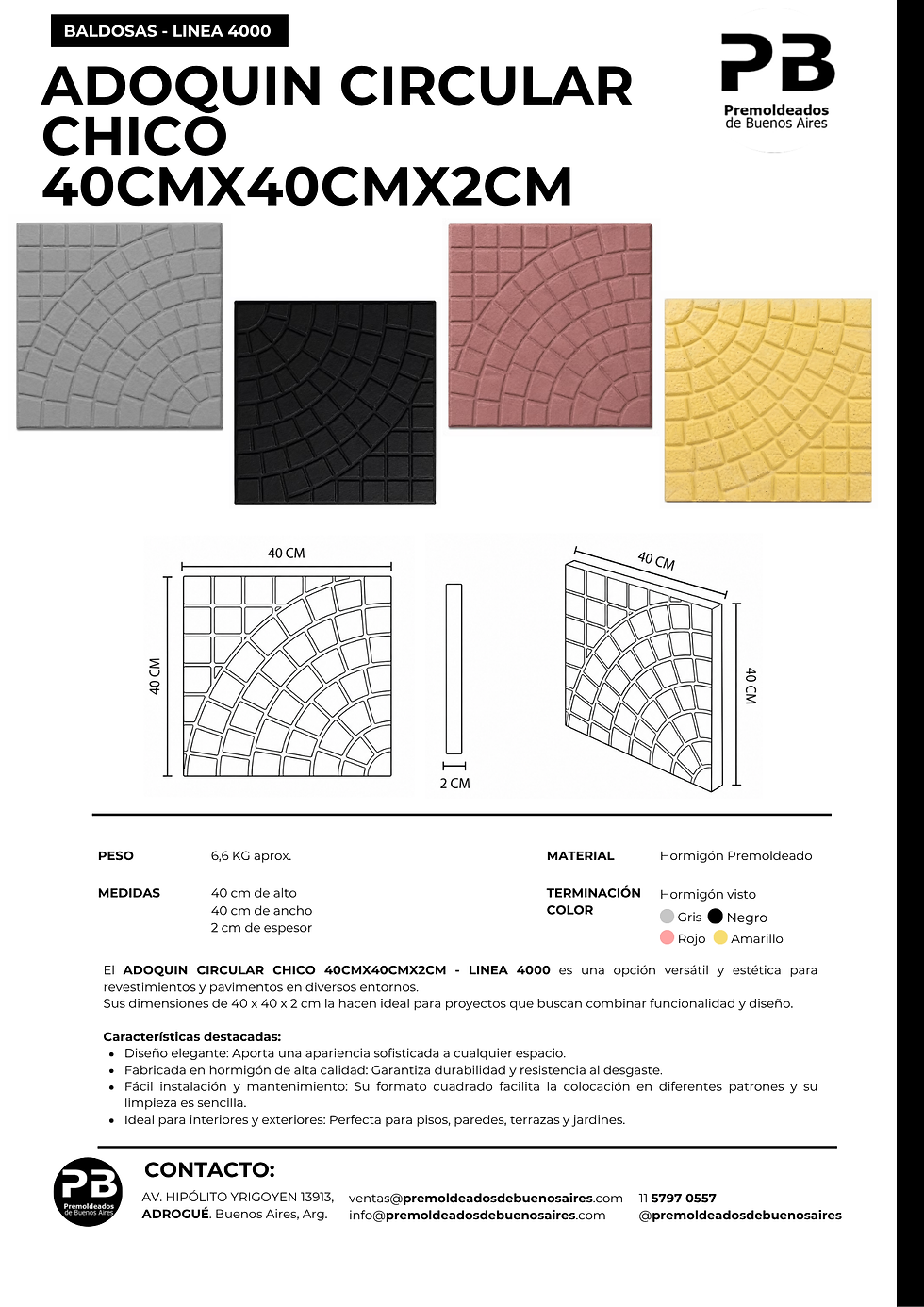 Miniatura: ADOQUIN CIRCULAR CHICO 40CMX40CMX2CM - LINEA 4000