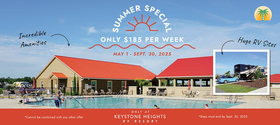 Keystone Heights RV Resort Summer Special 2025