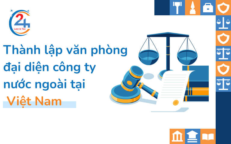 Thủ tục Hồ sơ thành lập văn phòng đại diện công ty nước ngoài