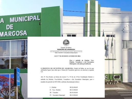 Novos mandatos em Amargosa terão aumento de salários, os novos valores chamaram a atenção da população 