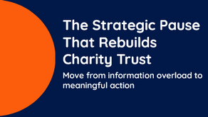 Feedback Fasting: The Strategic Pause That Rebuilds Charity Trust
